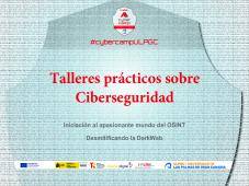 Cartel promocional de los talleres prácticos sobre Ciberseguridad en la Escuela de Ingeniería Informática